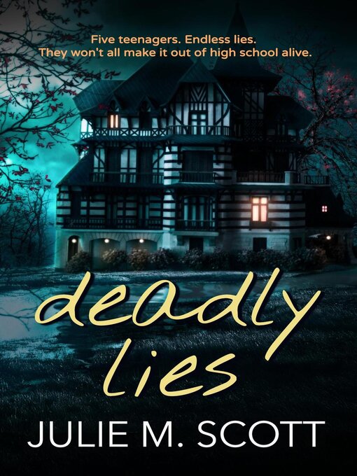 Title details for Deadly Lies by Julie M. Scott - Available